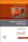 Complications of Cirrhosis, An Issue of Clinics in Liver Disease, E-Book : Complications of Cirrhosis, An Issue of Clinics in Liver Disease, E-Book - eBook