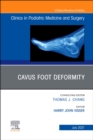 Cavus Foot Deformity, An Issue of Clinics in Podiatric Medicine and Surgery : Volume 38-3 - Book