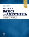 Miller's Basics of Anesthesia - eBook
