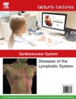 Lecturio Lectures - Cardiovascular System: Diseases of the Lymphatic System - eBook