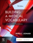 Building a Medical Vocabulary - E-Book : Building a Medical Vocabulary - E-Book - eBook
