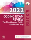 Buck's Coding Exam Review 2022 E-Book : Buck's Coding Exam Review 2022 E-Book - eBook