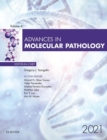 Advances in Molecular Pathology, E-Book 2021 : Advances in Molecular Pathology, E-Book 2021 - eBook