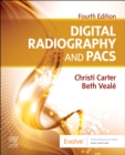 Digital Radiography and PACS E-Book : Digital Radiography and PACS E-Book - eBook