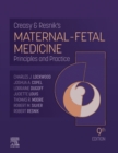 Creasy and Resnik's Maternal-Fetal Medicine - E-Book : Principles and Practice - eBook