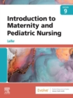 Introduction to Maternity and Pediatric Nursing - E-Book : Introduction to Maternity and Pediatric Nursing - E-Book - eBook