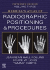 Merrill's Atlas of Radiographic Positioning and Procedures - Volume 3 - Book