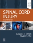 Spinal Cord Injury : Board Review - Book