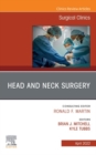 Head and Neck Surgery, An Issue of Surgical Clinics, E-Book : Head and Neck Surgery, An Issue of Surgical Clinics, E-Book - eBook