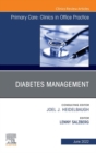 Diabetes Management, An Issue of Primary Care: Clinics in Office Practice, E-Book : Diabetes Management, An Issue of Primary Care: Clinics in Office Practice, E-Book - eBook
