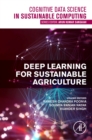 Deep Learning for Sustainable Agriculture - Book