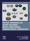 Recent Advances in Nano-Tailored Multi-Functional Cementitious Composites - eBook