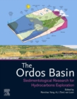 The Ordos Basin : Sedimentological Research for Hydrocarbons Exploration - eBook