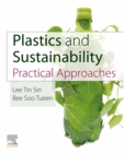 Plastics and Sustainability : Practical Approaches - eBook