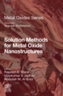 Solution Methods for Metal Oxide Nanostructures - eBook