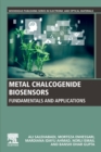 Metal Chalcogenide Biosensors : Fundamentals and Applications - Book