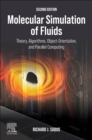 Molecular Simulation of Fluids : Theory, Algorithms, Object-Orientation, and Parallel Computing - Book