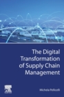 The Digital Transformation of Supply Chain Management - Book
