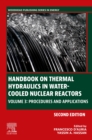 Handbook on Thermal Hydraulics in Water-Cooled Nuclear Reactors : Volume 3: Procedures and Applications - eBook