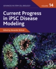 Current Progress in iPSC Disease Modeling - eBook
