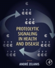 Proteolytic Signaling in Health and Disease - eBook