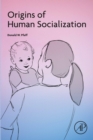 Origins of Human Socialization - eBook