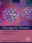 Oncogenic Viruses Volume 1 : Fundamentals of Oncoviruses - eBook