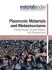 Plasmonic Materials and Metastructures : Fundamentals, Current Status, and Perspectives - eBook