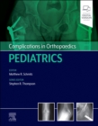 Complications in Orthopaedics: Pediatrics - Book