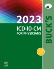 Buck's 2023 ICD-10-CM Physician Edition - E-Book : Buck's 2023 ICD-10-CM Physician Edition - E-Book - eBook