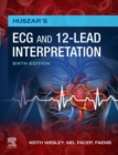 Huszar's ECG and 12-Lead Interpretation - E-Book : Huszar's ECG and 12-Lead Interpretation - E-Book - eBook