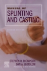 Manual of Splinting and Casting - E-Book - eBook