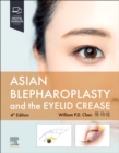 Asian Blepharoplasty and the Eyelid Crease - Book
