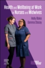 Health and Wellbeing at Work for Nurses and Midwives - Book