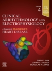 Clinical Arrhythmology and Electrophysiology E-Book : A Companion to Braunwald's Heart Disease - eBook
