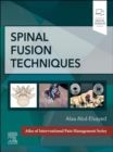 Spinal Fusion Techniques - E-Book - eBook