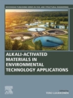 Alkali-Activated Materials in Environmental Technology Applications - eBook