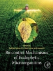 Biocontrol Mechanisms of Endophytic Microorganisms - eBook