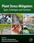 Plant Stress Mitigators : Types, Techniques and Functions - eBook