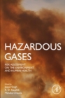 Hazardous Gases : Risk Assessment on the Environment and Human Health - eBook