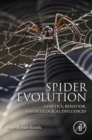 Spider Evolution : Genetics, Behavior, and Ecological Influences - eBook