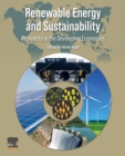 Renewable Energy and Sustainability : Prospects in the Developing Economies - Book