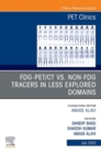 FDG-PET/CT vs. Non-FDG Tracers in Less Explored Domains, An Issue of PET Clinics, E-Book : FDG-PET/CT vs. Non-FDG Tracers in Less Explored Domains, An Issue of PET Clinics, E-Book - eBook