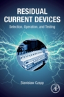 Residual Current Devices : Selection, Operation, and Testing - Book