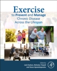 Exercise to Prevent and Manage Chronic Disease Across the Lifespan - Book