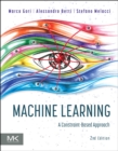 Machine Learning : A Constraint-Based Approach - Book