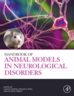 Handbook of Animal Models in Neurological Disorders - eBook