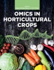 Omics in Horticultural Crops - Book