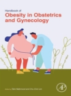 Handbook of Obesity in Obstetrics and Gynecology - eBook