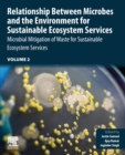 Relationship Between Microbes and the Environment for Sustainable Ecosystem Services, Volume 2 : Microbial Mitigation of Waste for Sustainable Ecosystem Services - Book